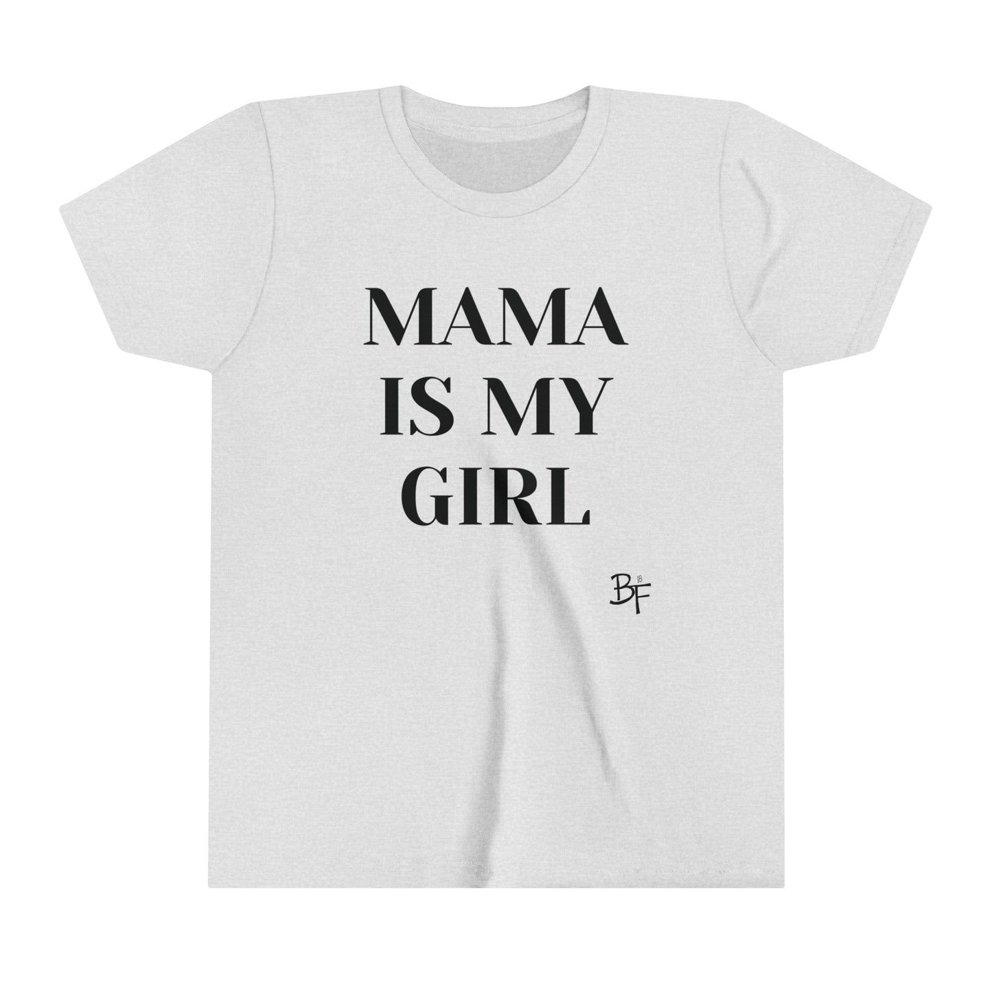 Mama is My Girl Kids Tee