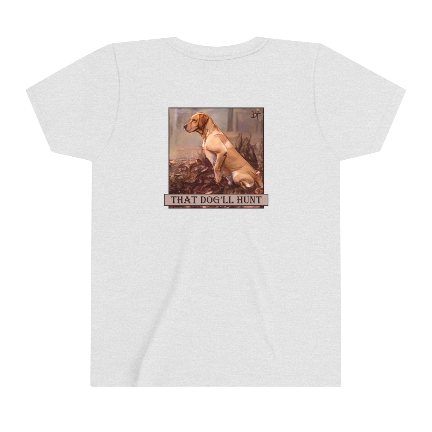 That Dog'll Hunt Kids Bella+Canvas Tee