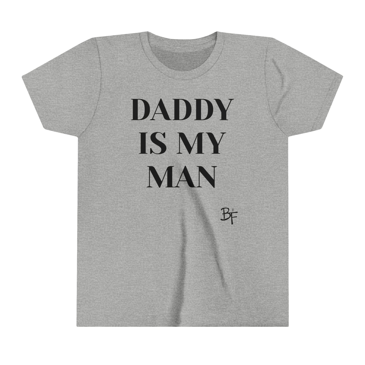 Daddy is My Man Kids Tee