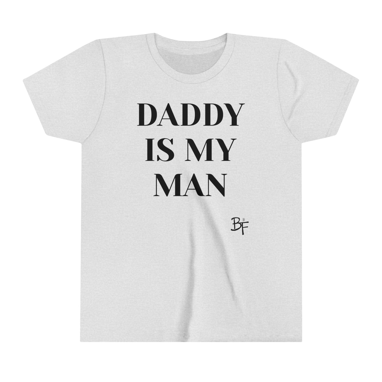 Daddy is My Man Kids Tee