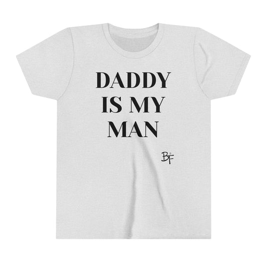 Daddy is My Man Kids Tee