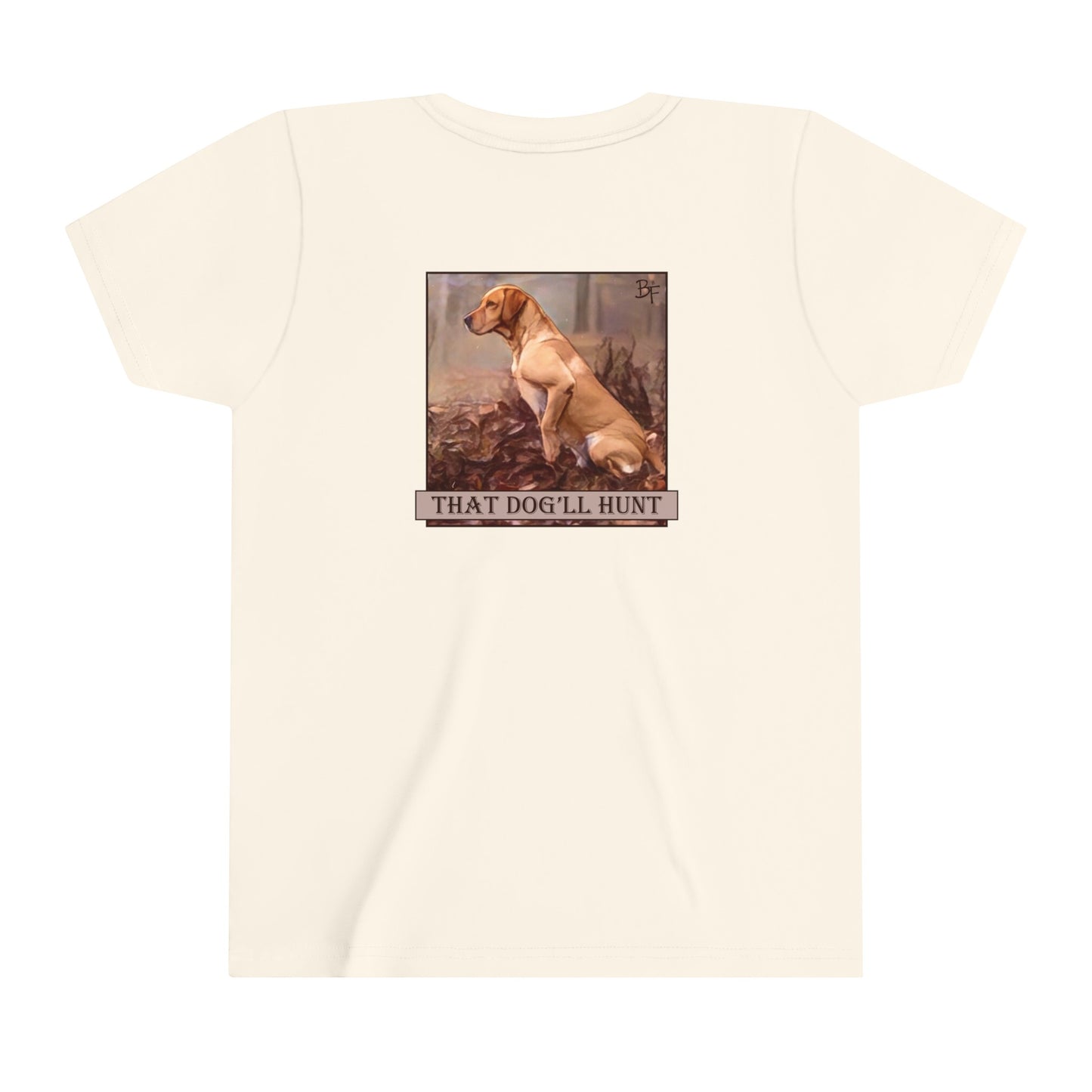 That Dog'll Hunt Kids Bella+Canvas Tee