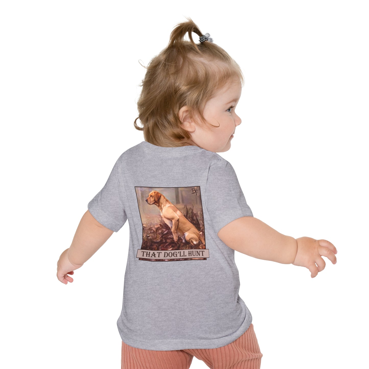 That Dog'll Hunt Baby Bella+Canvas Tee