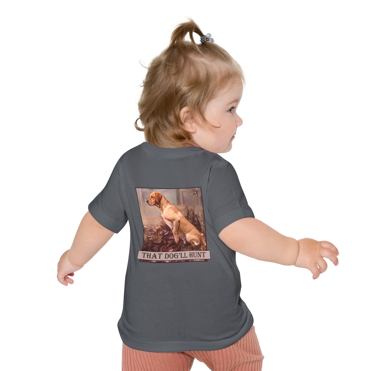 That Dog'll Hunt Baby Bella+Canvas Tee