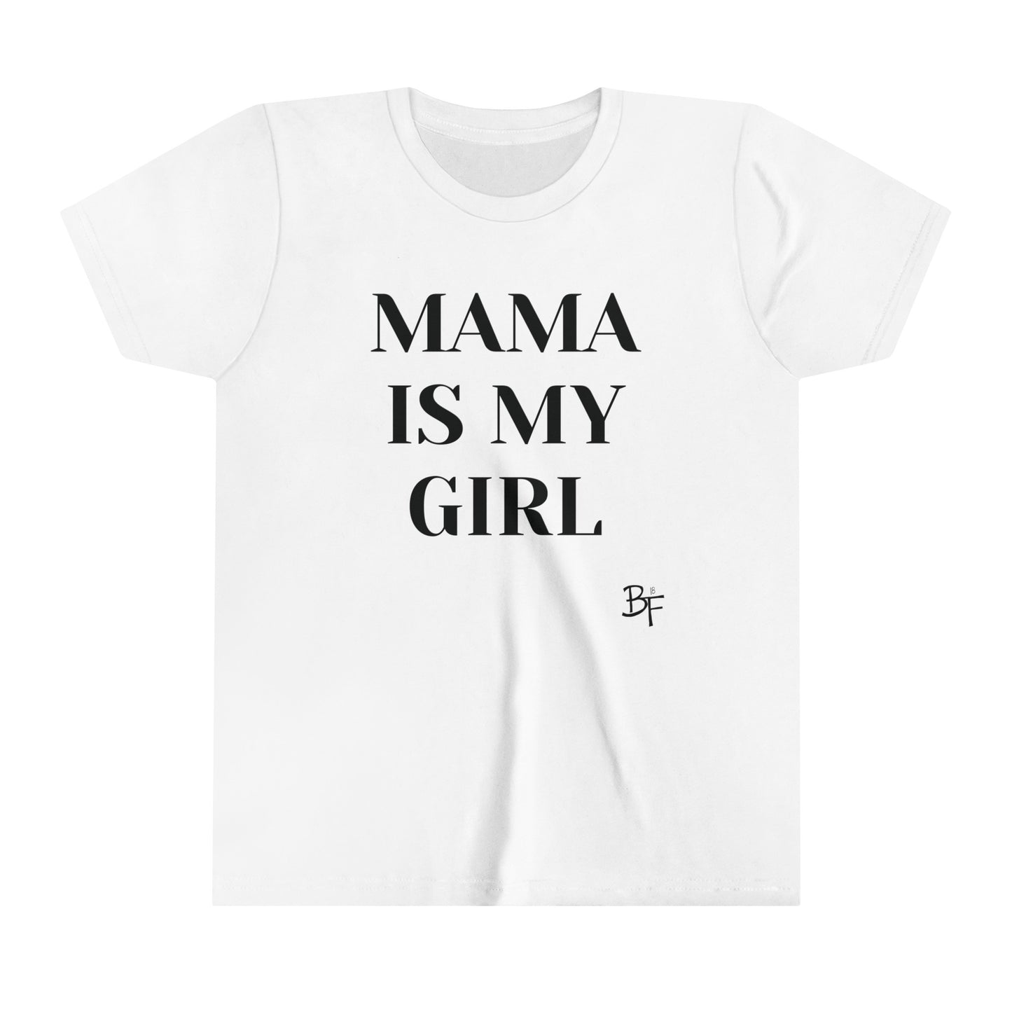 Mama is My Girl Kids Tee