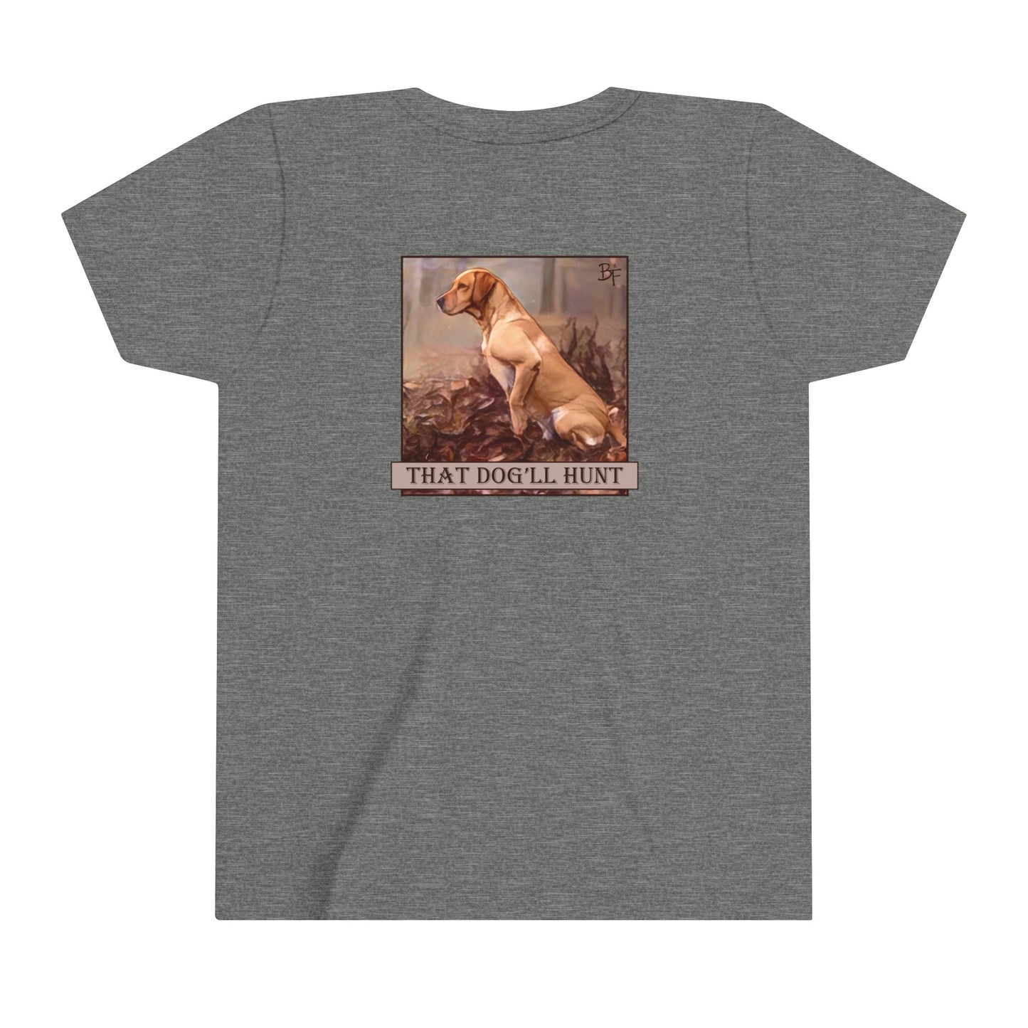 That Dog'll Hunt Kids Bella+Canvas Tee