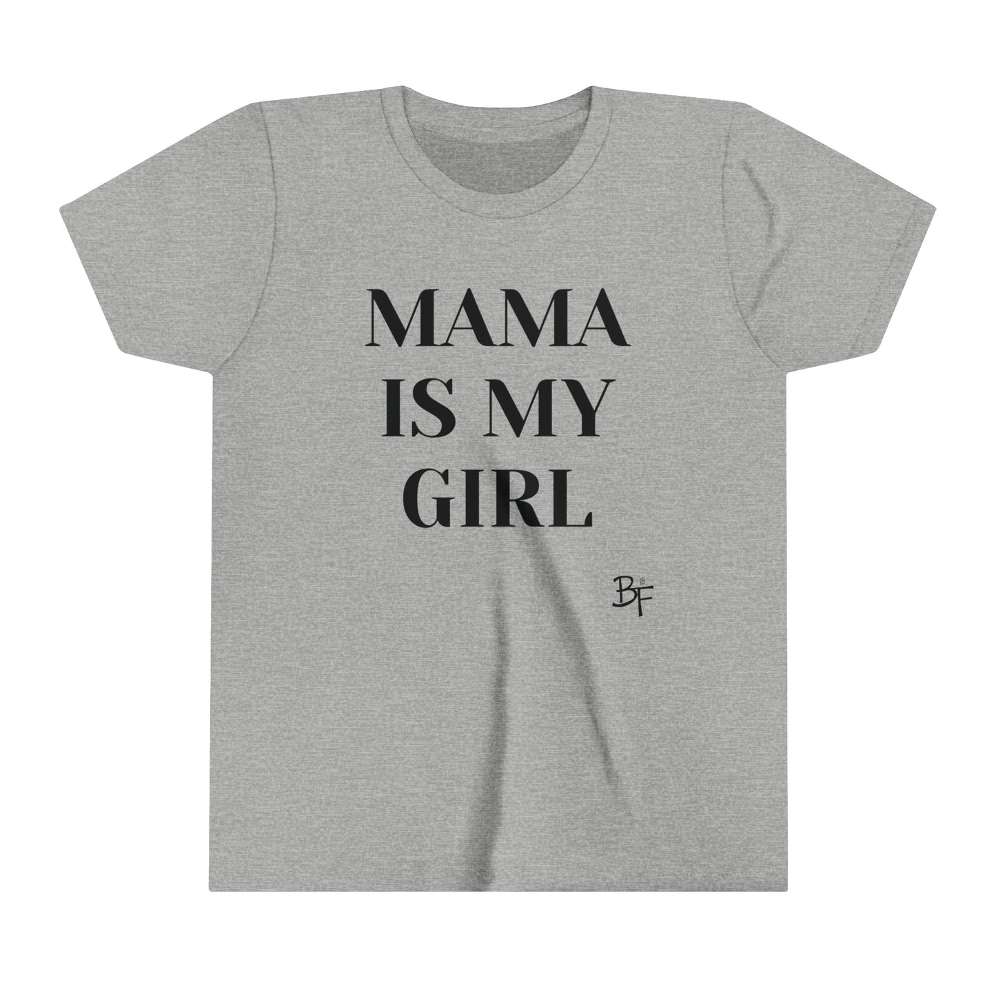 Mama is My Girl Kids Tee