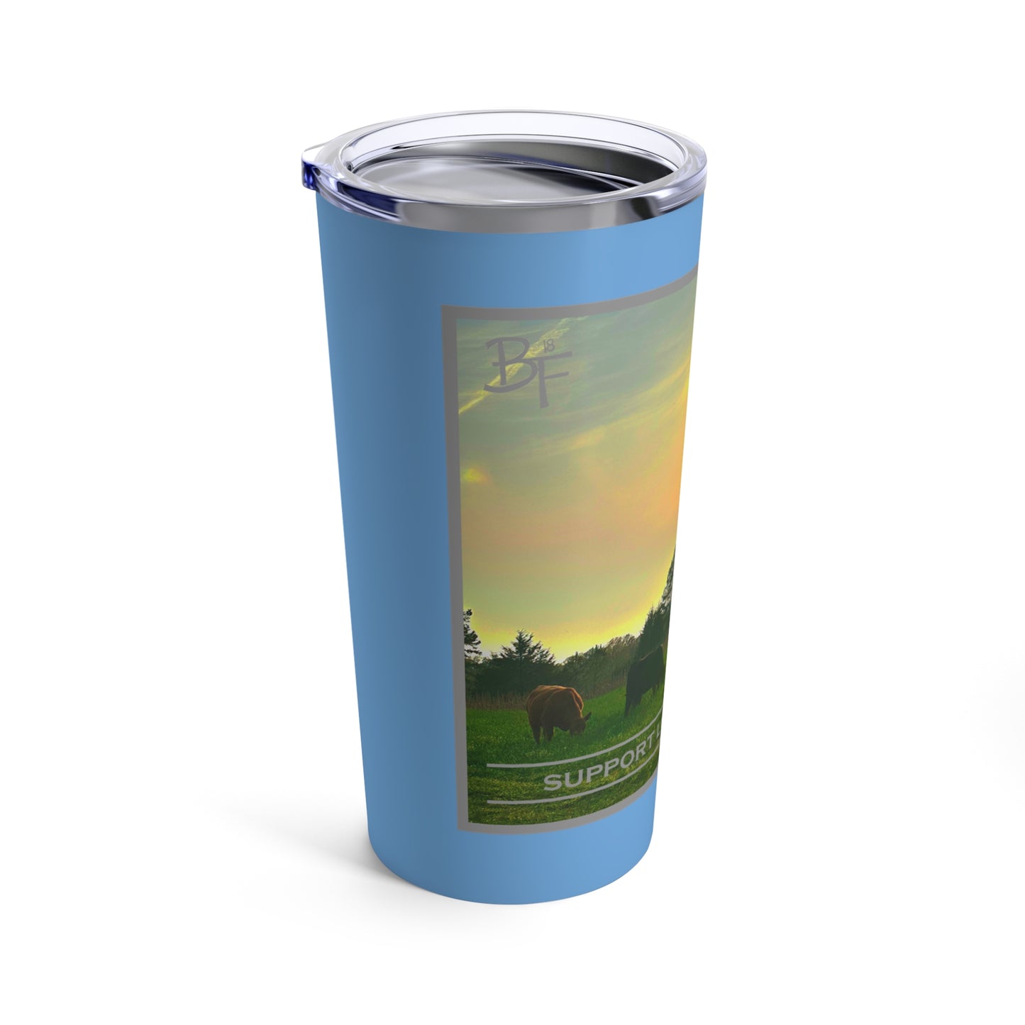 Support Local Farmers Tumbler 20oz